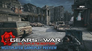 Gears of War: Ultimate Edition - Multiplayer Gameplay Preview