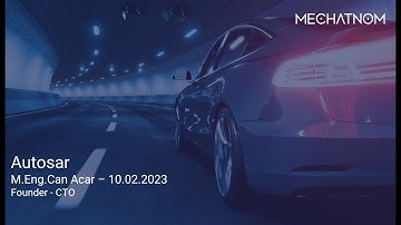 What is Autosar?  Mechatnom Software Modules.