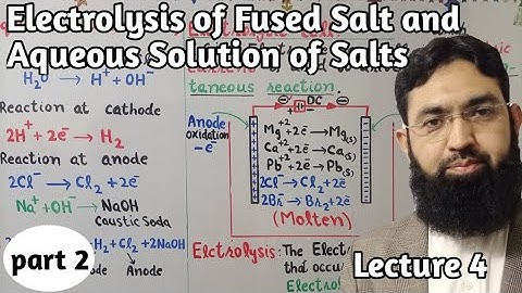 Electrolysis of Fused salts and Aqueous Solution of Salts||Part 2||@azizatif99