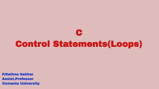 C Control Statements (Loops)