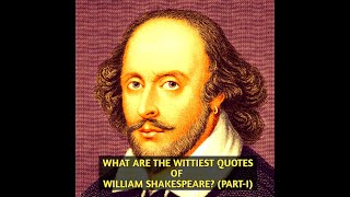 What Are The Wittiest Quotes Of William Shakespeare || Art of Life screenshot 1