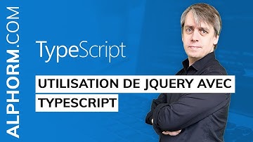 Formation TypeScript : Le guide complet | Utilisation de Jquery avec Typescript
