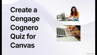 Create a Cengage Cognero Quiz on Canvas
