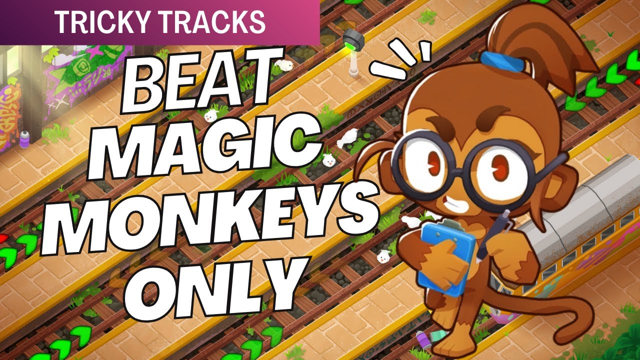 How to Beat Magic Monkeys Only on Tricky Tracks - BTD6 Strategy - YouTube