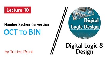 Octal to Binary Conversion || Lecture 10 Digital Logic and Design || Explained in Urdu/Hindi