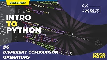 Introduction To Python: Video 6 - Different Comparison Operators