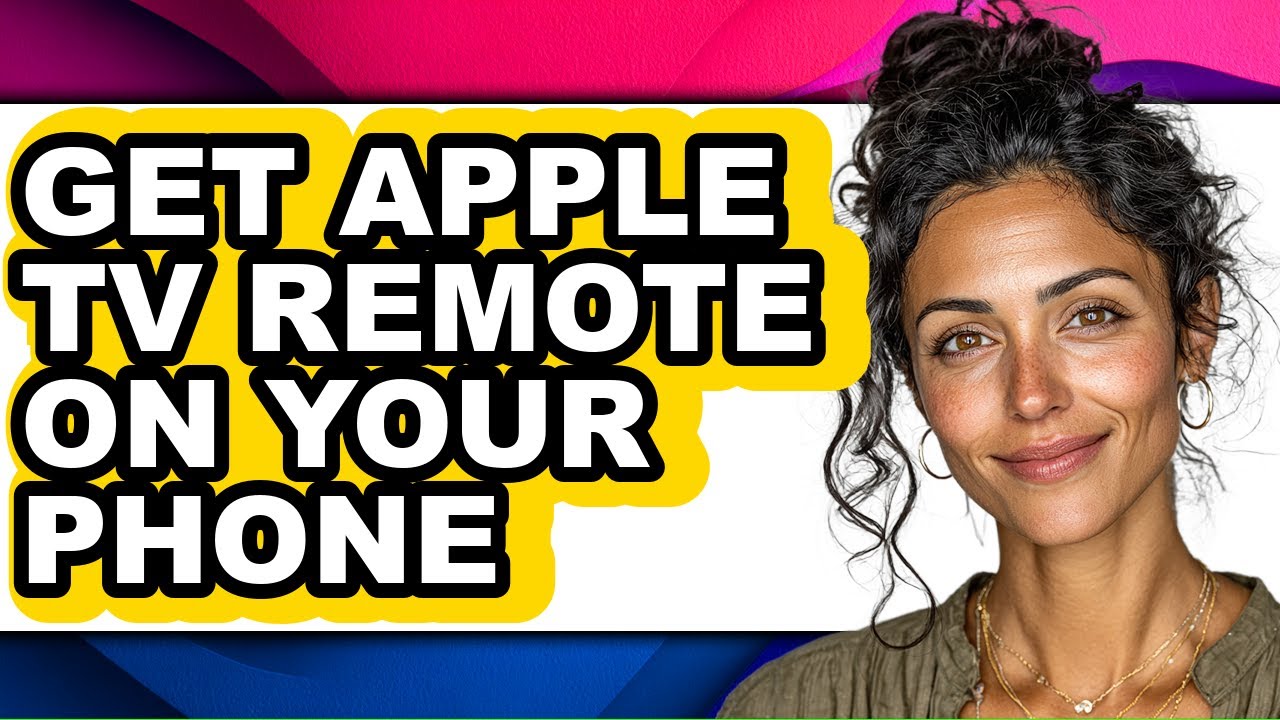 How to Get Apple Tv Remote on Your Phone - Step by Step