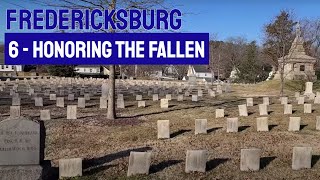 Fredericksburg, Part 6: Honoring the Fallen - History on Location