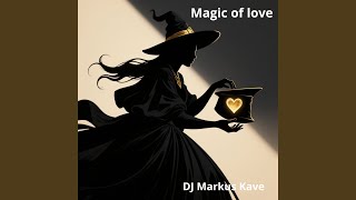 Magic of love (Remix)