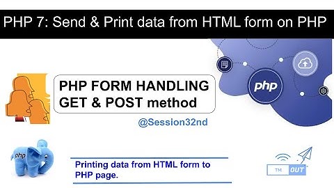 PHP Form Handling Tutorial - GET & POST method | Learn PHP Programming |  Print HTML data on PHP