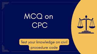 Multiple choice questions on Civil Procedure Code / #civillaw #cpc 