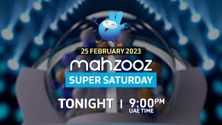 Mahzooz Super Saturday Live Draw - 25 February 2023