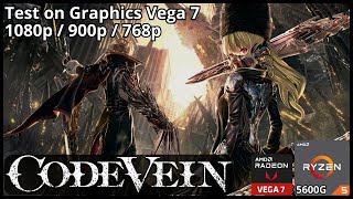 Code Vein - Ryzen 5 5600G Vega 7 & 16gb RAM