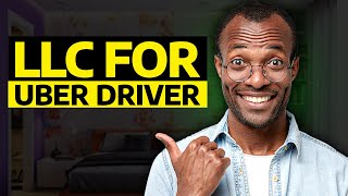 How to Form an LLC As an Uber Driver? | LLC For Uber Driver