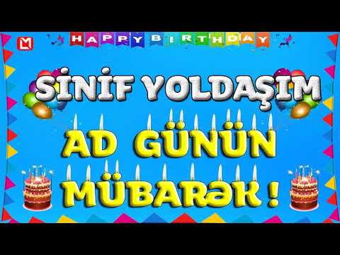 SİNİF YOLDAŞIM AD GÜNÜN MÜBARƏK | TƏBRİK VİDEOSU