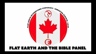 FEIC Canada Flat Earth and the Bible Panel (Remix)