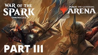 Part III: Storm The Citadel | WAR Chronicles | MTG Arena