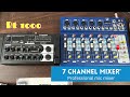 Professional 7 channel mic mixer un boxing video! Bt 100