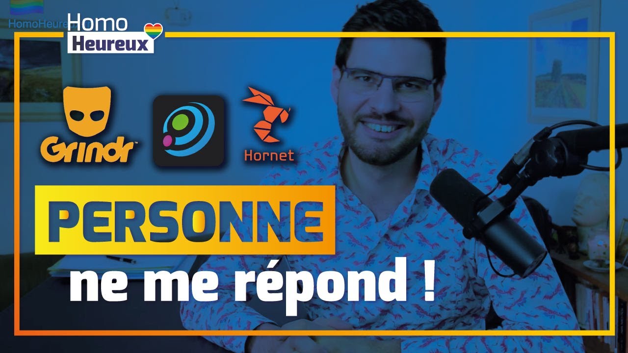 Grindr, Hornet, GayRoméo : personne ne te répond, ça te rend triste ! 3 actions simples à faire #004