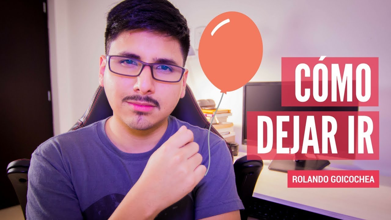 Cómo Dejar Ir: 3 prácticas para desapegarse en la vida y en el amor