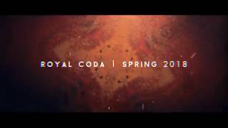 Royal Coda Spring 2018