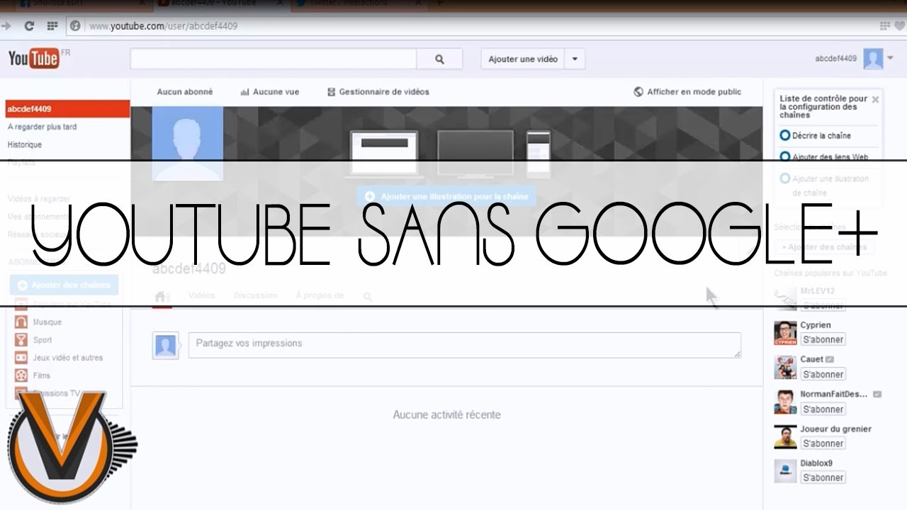 Tuto | Comment créer une chaîne Youtube sans Google+ ? | ShuvozaEDIT