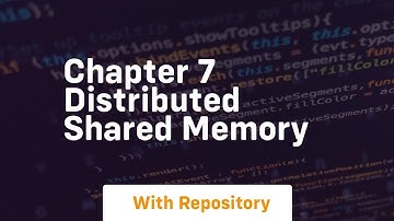 chapter 7 distributed shared memory