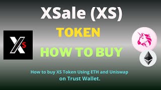 How to Buy XSale (XS) Token Using ETH and UniSwap On Trust Wallet Resimi