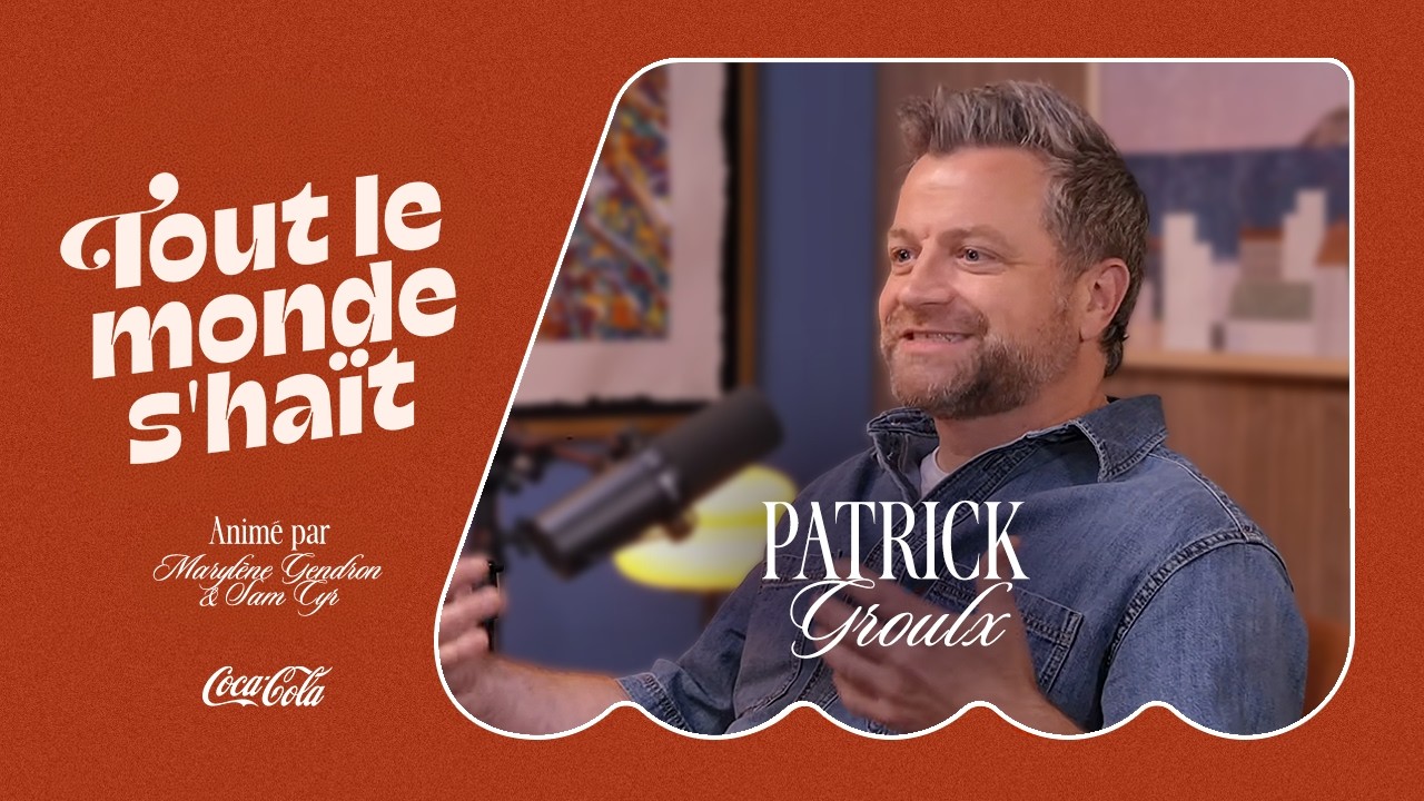 Tout le monde s'haït - Patrick Groulx