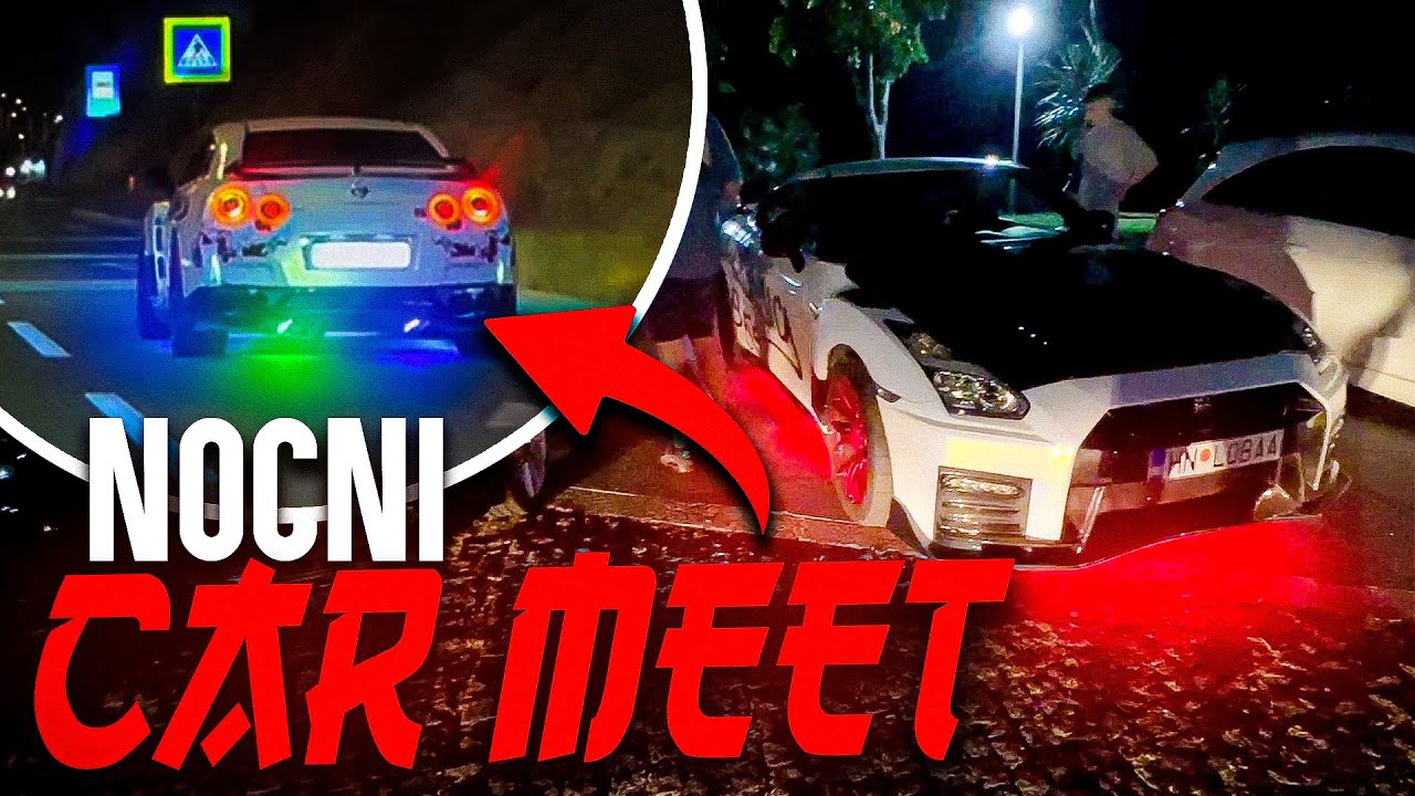 GTR NA PRVI NOCNI CAR MEET