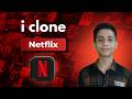 I Cloned Netflix Using AI