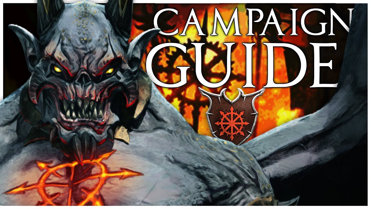 The Daemons of Chaos Campaign Guide | Total War Warhammer 3