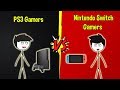 PS3 Gamers VS Nintendo Switch Gamers