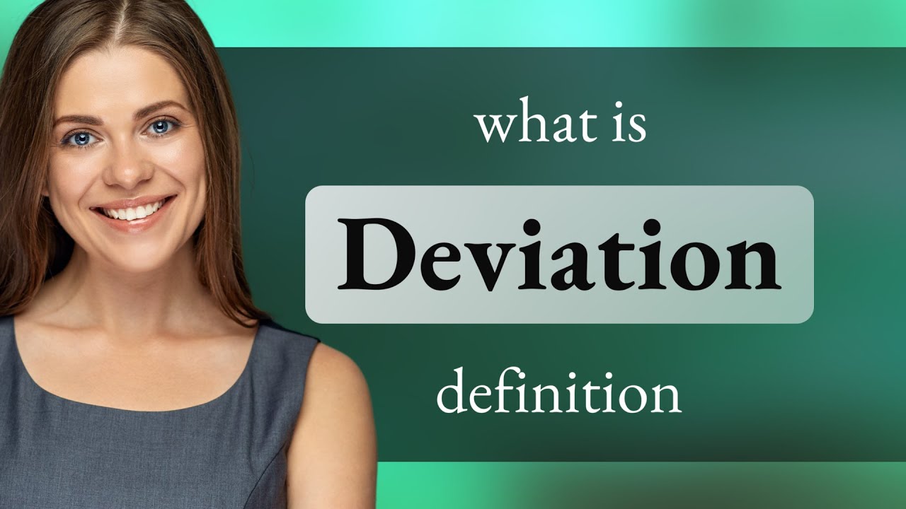Deviation What Is DEVIATION Meaning YouTube Deviation What Is DEVIATION Meaning YouTube