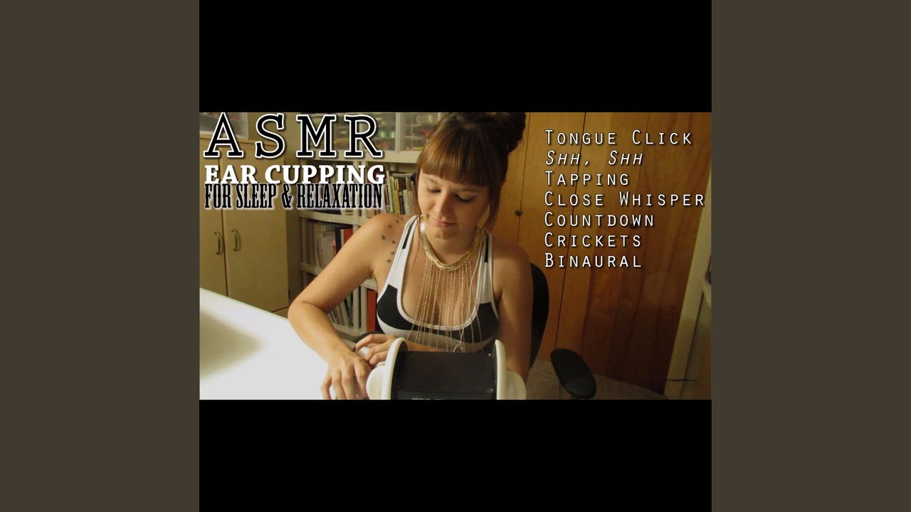 Asmr Ear Cupping for Relaxation and Sleep! 