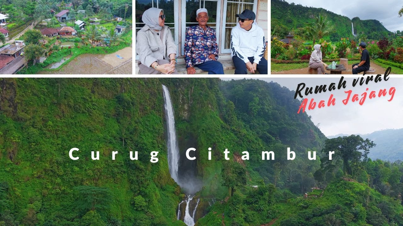 Vibes Kampung Banget! Main ke Rumah Abah Jajang & Curug Citambur cianjur