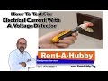 How To Test For Electrical Current With A Voltage Detector