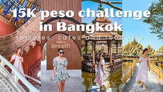 15K Peso Challenge in Bangkok (5 days and 4 nights) | Jen Barangan