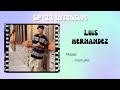 Xiphos SP'22 Intensives x Luis Hernandez