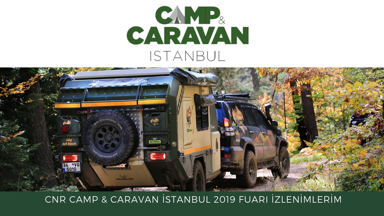 kamp ve karavan ekipmanlari fuari izciteam offroad camp and caravan istanbul youtube