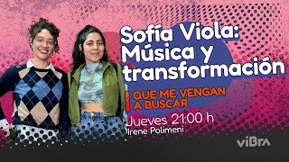 SOFÍA VIOLA: ALMA GITANA y CORAZÓN NÓMADE | Irene POLIMENI | QUE ME VENGAN A BUSCAR