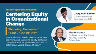 Centering Equity in Organizational Change Panel Discussion