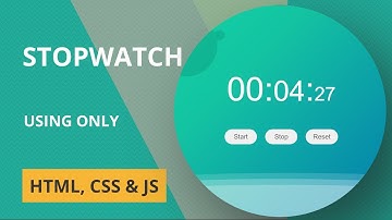 Stopwatch - using only HTML CSS and Javascript