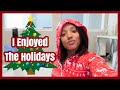 I ENJOYED THE HOLIDAYS! VLOGMAS 2019: DAY 23-25