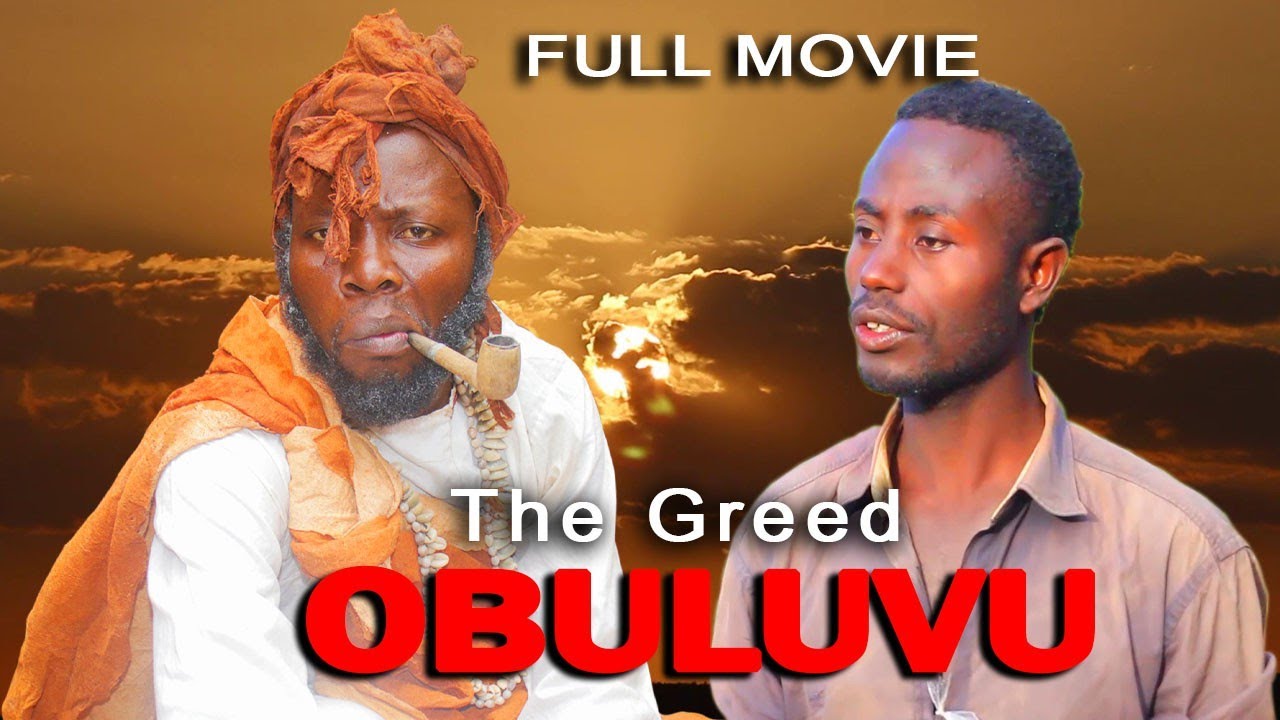 Obuluvu | The Greed - Ugandan Movie Vj Emmy | Full Movie