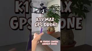 5 MIND-BLOWING Features of K19 Max 4K GPS Drone You Need to Know