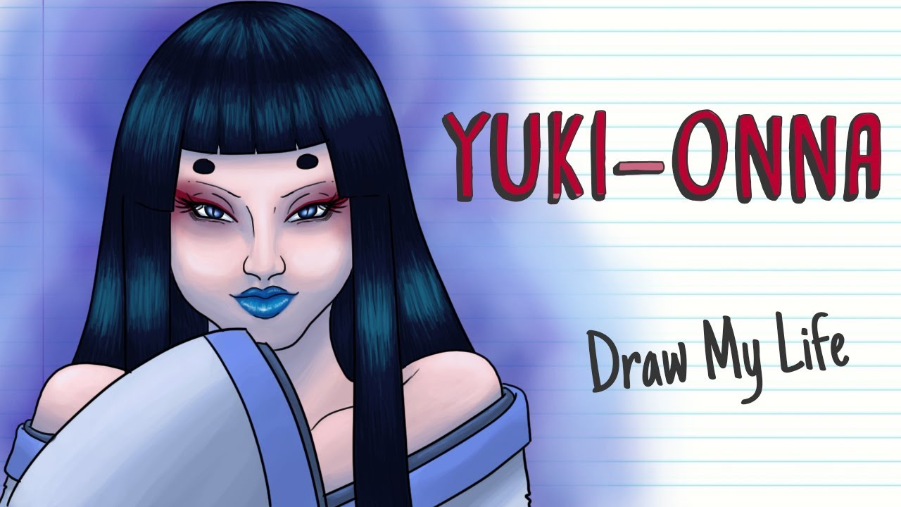 ⁣YUKI-ONNA, THE SNOW WOMAN | Draw My Life