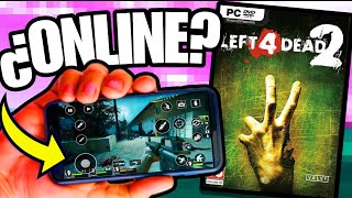 Cómo jugar Left 4 Dead 2 ONLINE en ANDROID 🔥📱😱 [GAMA BAJA] 