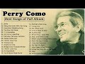 Best songs of  perry como  perry como greatest hits full album