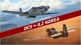 DCS Vs IL2 KOREA - Ultimate FLIGHT MODEL Comparison | P-51 Mustang